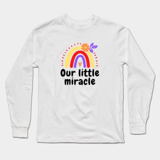 Our Little Miracle Long Sleeve T-Shirt